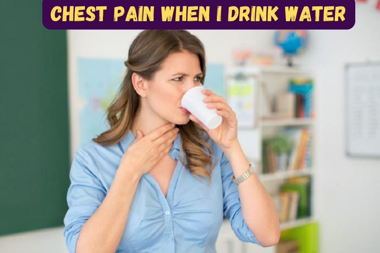 Right Side Chest Pain When Drinking Water