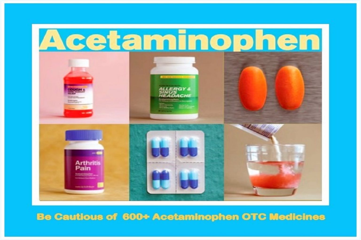 Learn The Potential Side Effects of Acetaminophen