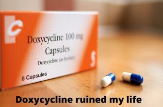  Doxycycline ruined my life