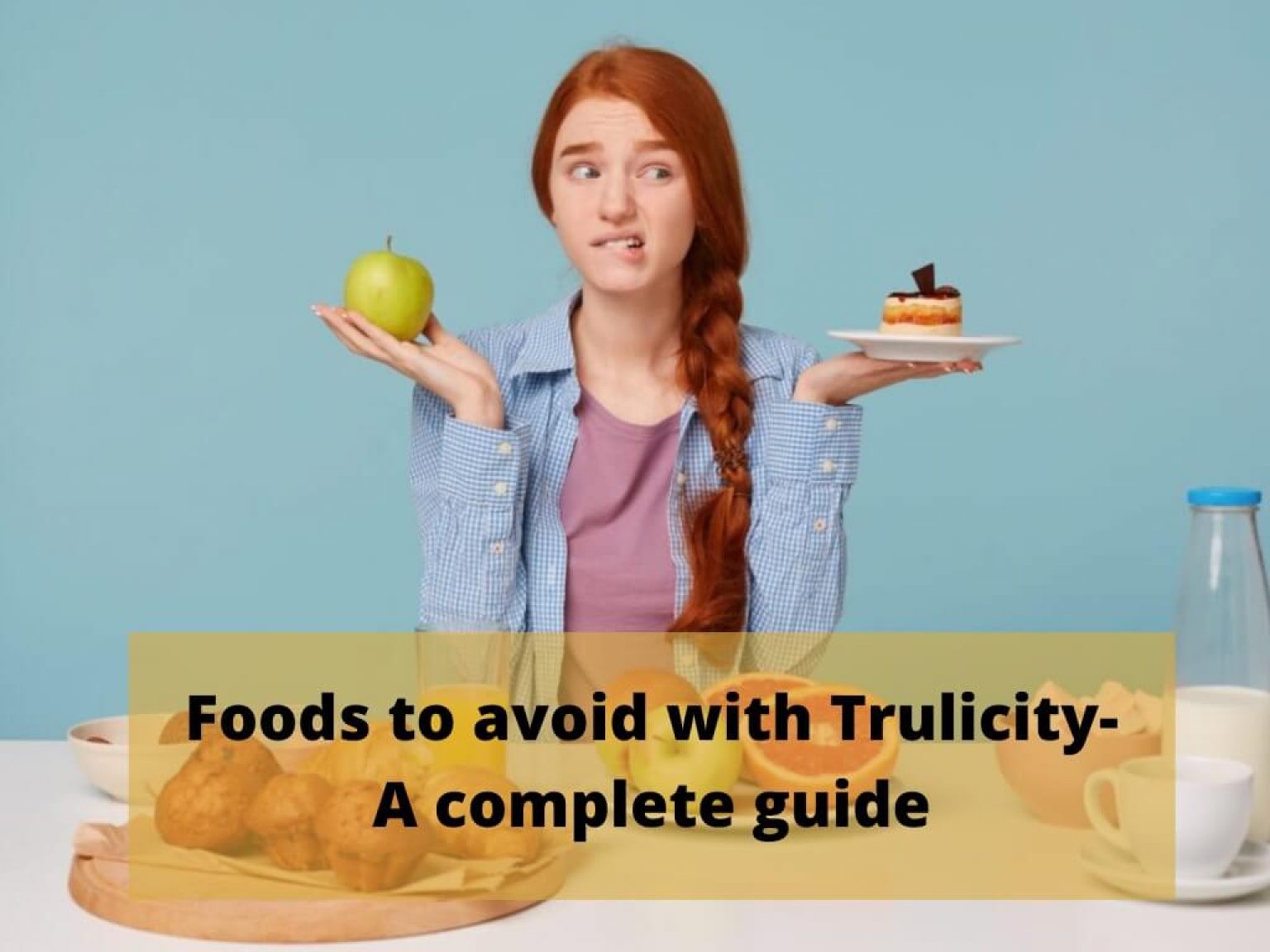Foods to Avoid with Trulicity A complete guide