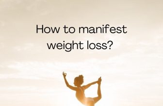 How to Manifest Weight Loss