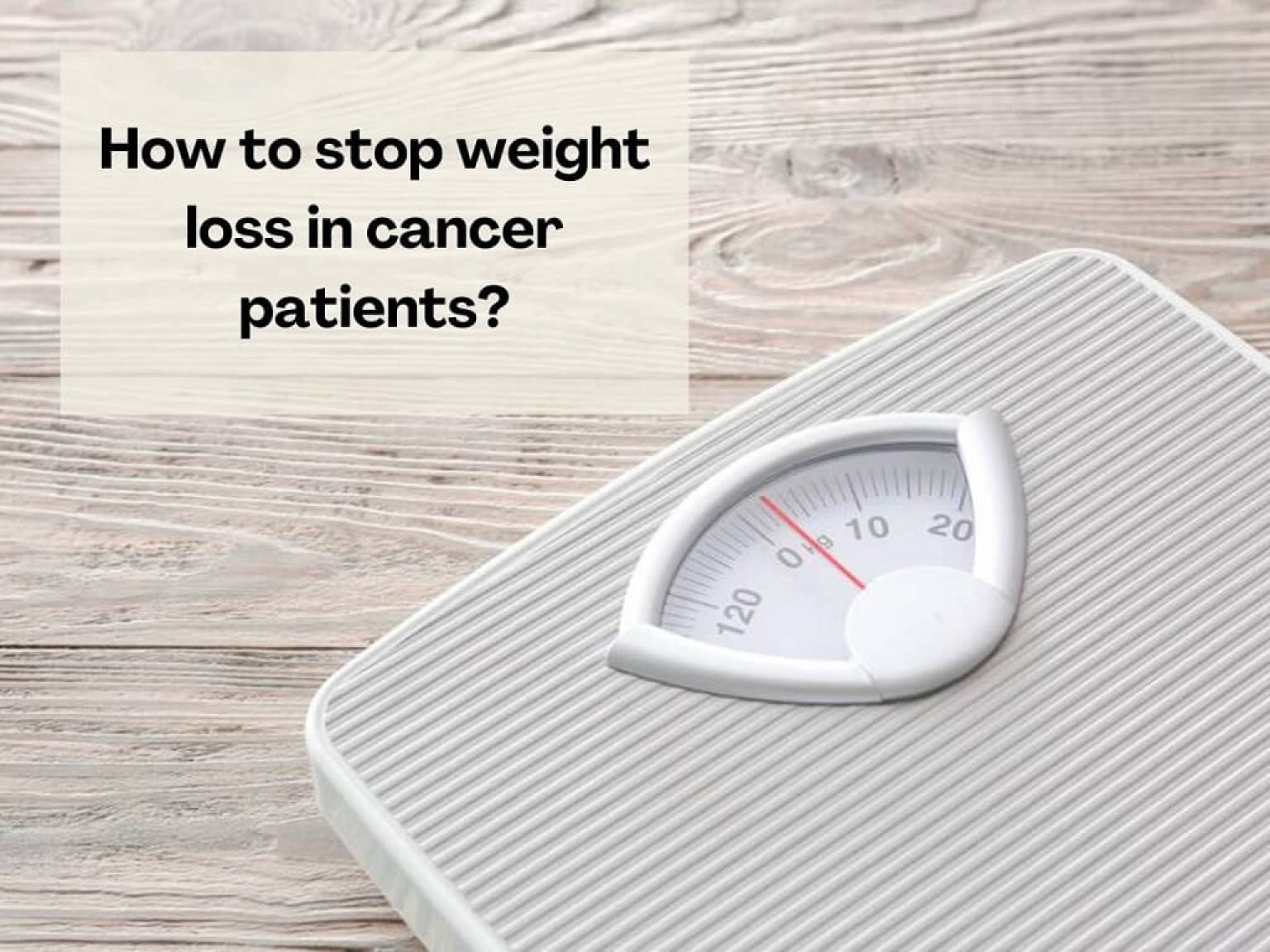 How to Stop Weight Loss in Cancer Patients? Robustalive