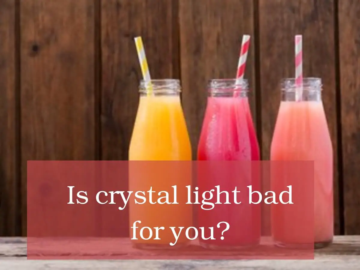 Is crystal light bad for you