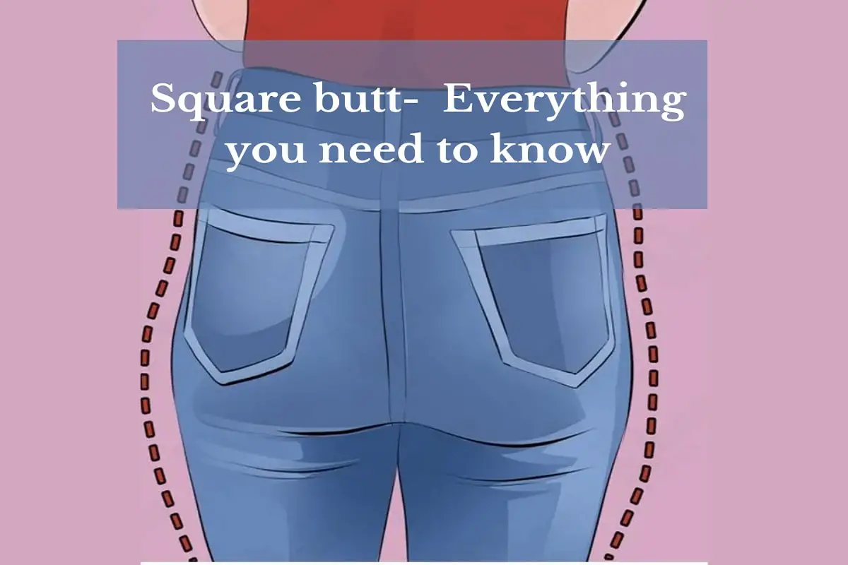 square butt shape