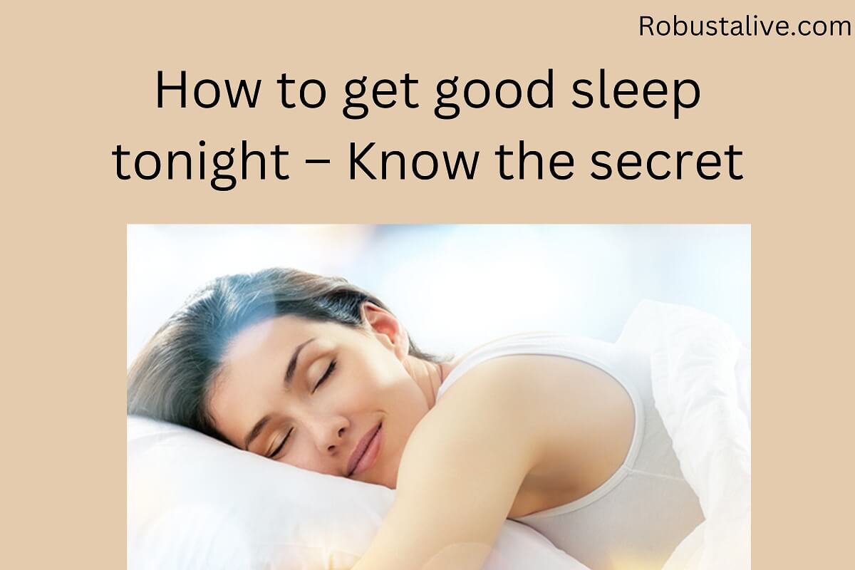 How to Get Good Sleep Tonight