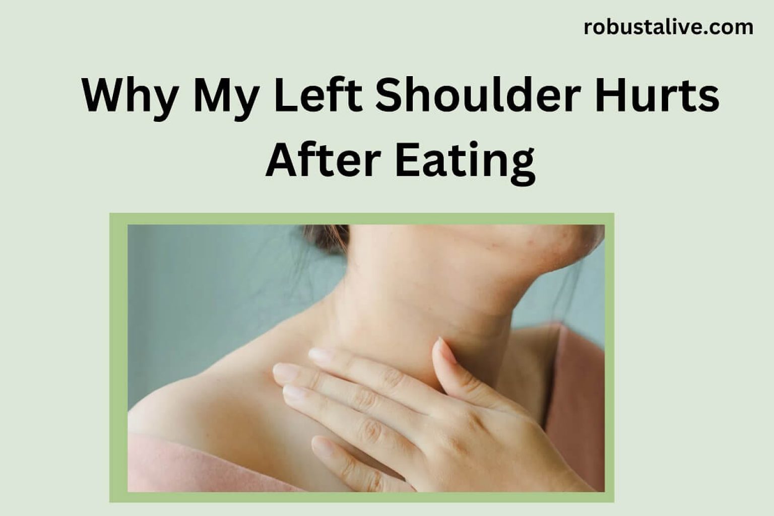 Why Does My Left Shoulder Hurts After Eating?