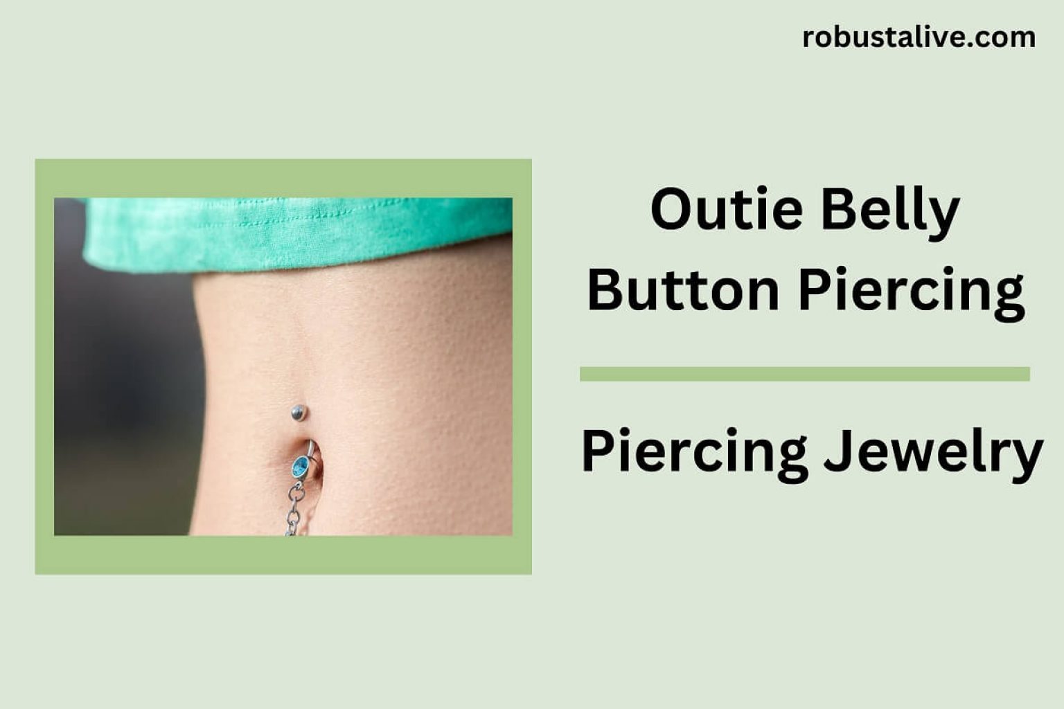 Outie Belly Button Piercing- Piercing Jewelry - Robustalive