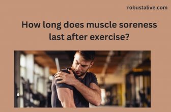 How Long Does Muscle Soreness Last after Exercise