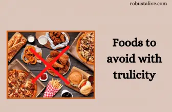 Foods to avoid with trulicity