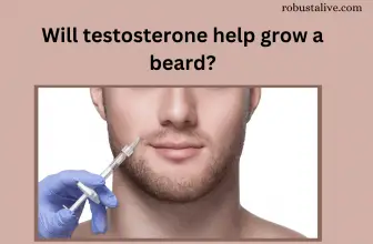 Will testosterone help grow a beard?