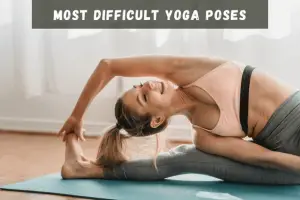 What are the top most difficult yoga poses?