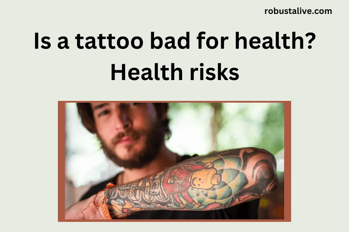 Is a tattoo bad for health
