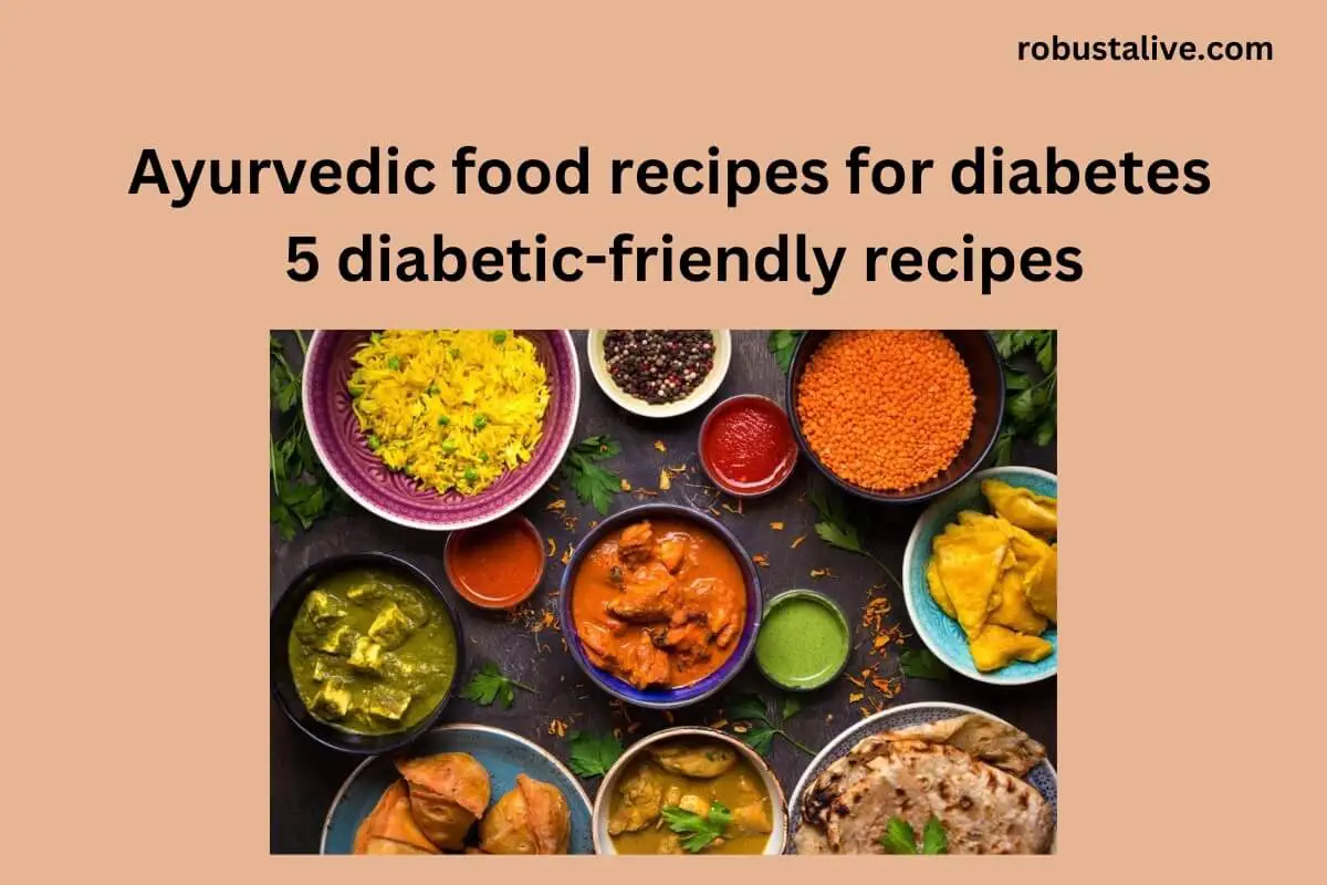 Ayurvedic Food Recipes for Diabetes