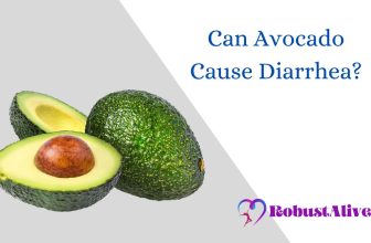 Can Avocado Cause Diarrhea