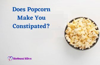 Does Popcorn Make You Constipated