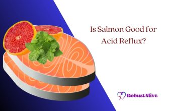 Is Salmon Good for Acid Reflux