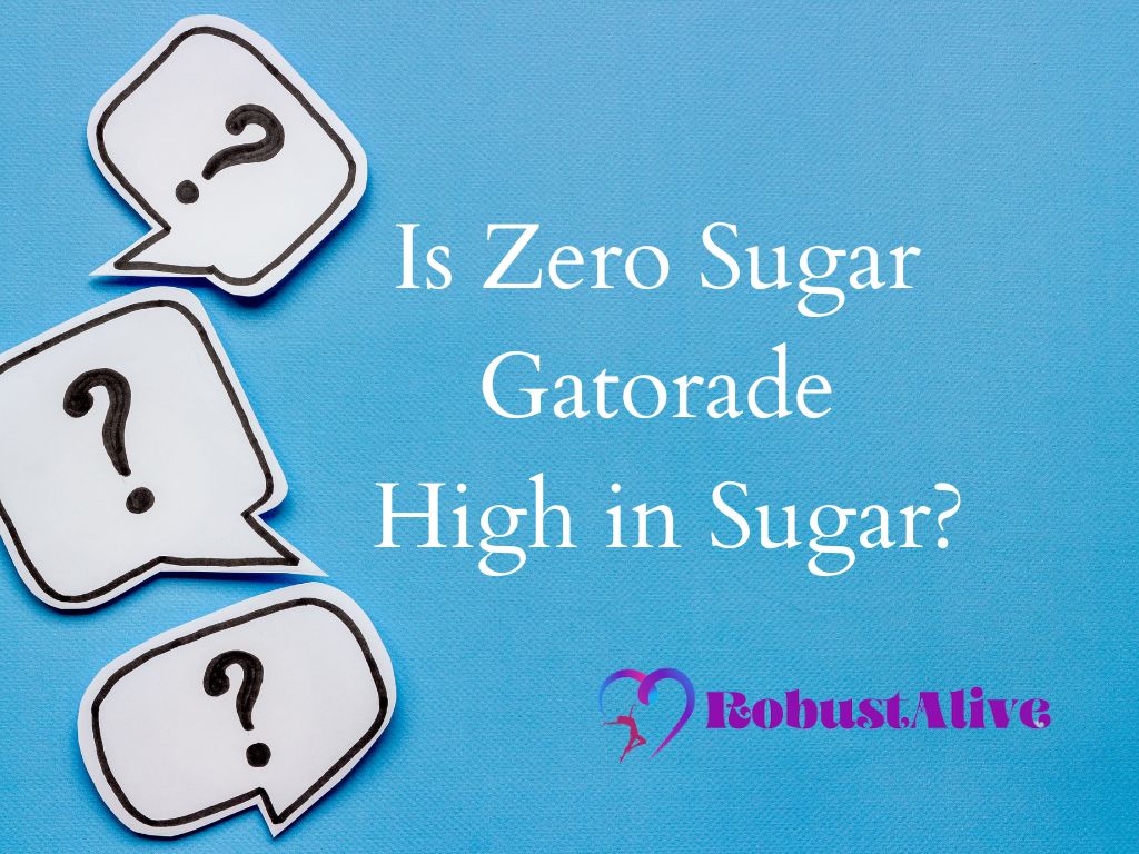Is Zero Sugar Gatorade High in Sugar