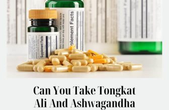 Tongkat Ali And Ashwagandha Together