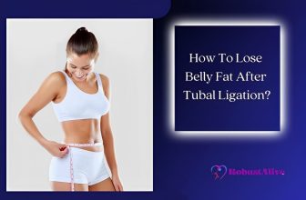 How to Lose Belly Fat After Tubal Ligation