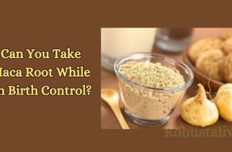 Can You Take Maca Root While on Birth Control