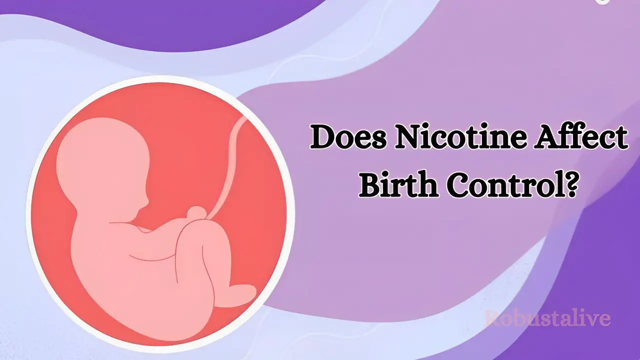 Does Nicotine Affect Birth Control