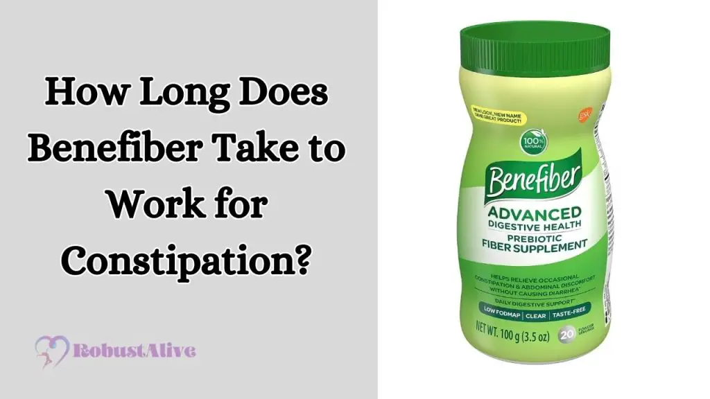 How Long Does Benefiber Take To Work For Constipation?