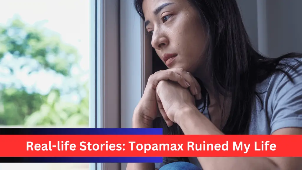 How Topamax Ruined My Life RealLife Stories & Precautions