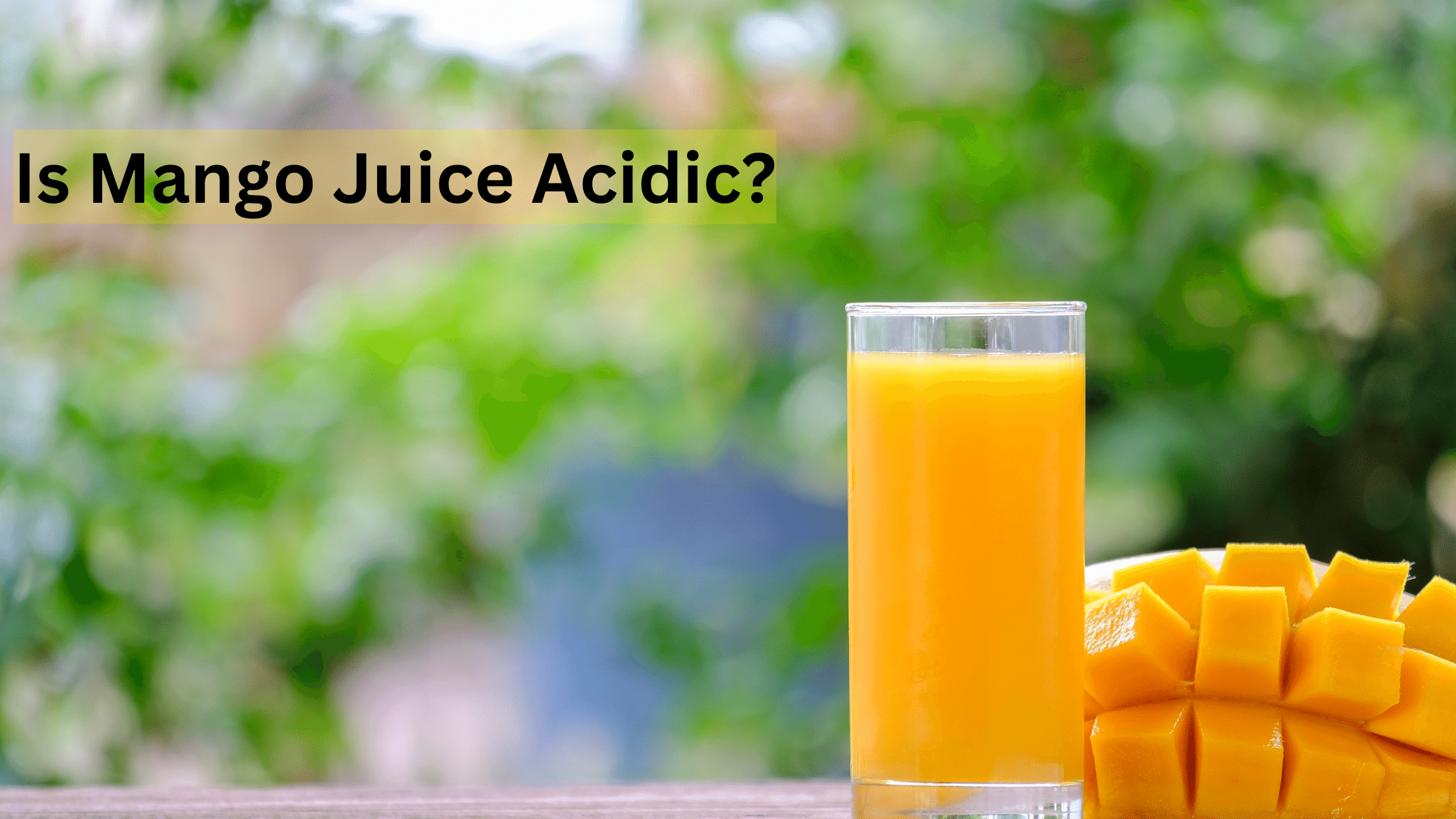 Is Mango Juice Acidic