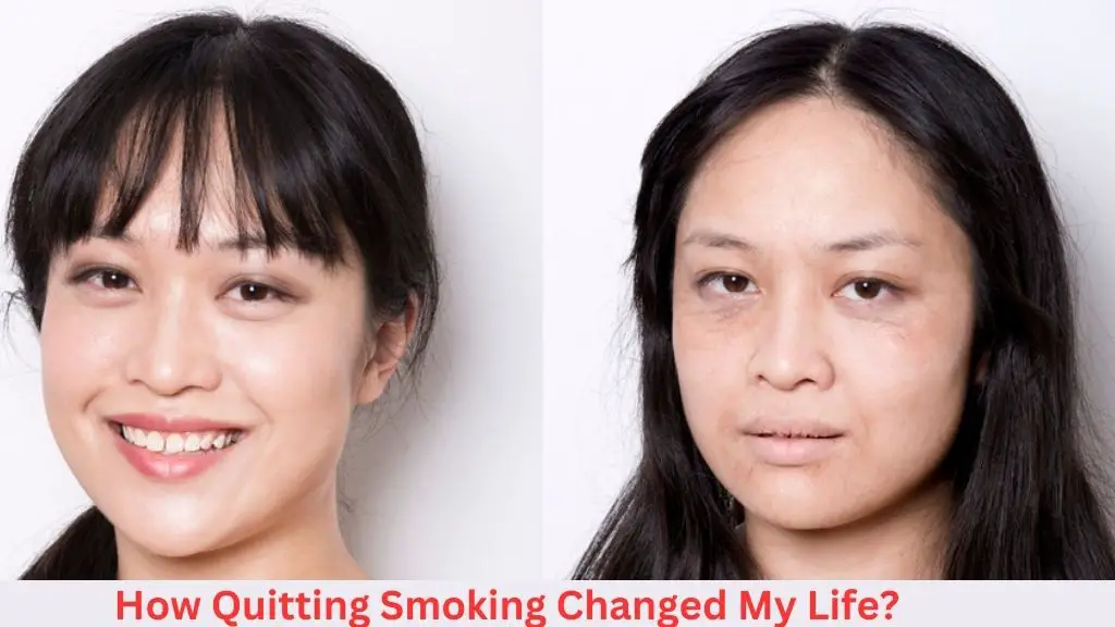 How Quitting Smoking Changed My Life