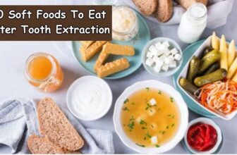 50 Soft Foods To Eat After Tooth Extraction