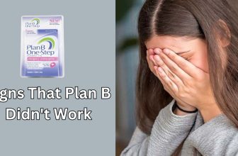 Signs That Plan B Didn't Work