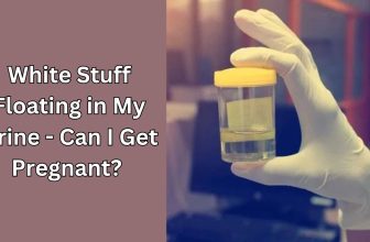 White Stuff Floating in My Urine - Can I Get Pregnant? 