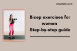 Bicep Exercises for Women – Step by Step Guide