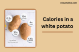 Calories in a White Potato – Know The Details