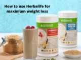 How to Use Herbalife for Maximum Weight Loss?