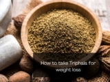 How to Take Triphala for Weight Loss?