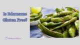 Is Edamame Gluten Free?