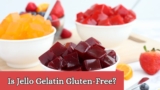 Is Jello Gelatin Gluten-Free? Find Out the Answers