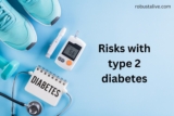 Risks with Type 2 Diabetes – Risk Factors and Prevention