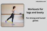 Workouts for Legs and Booty | For Strong and Tuned Glutes